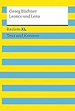 Leonce und Lena. Textausgabe mit Kommentar und Materialien: Reclam XL - Text und Kontext livre