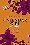 Calendar Girl - Ersehnt: Oktober/November/Dezember (Calendar Girl Quartal 4) livre