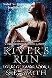 River's Run: Science Fiction Romance (Lords of Kassis Book 1) (English Edition) livre