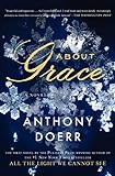 About Grace: A Novel (English Edition) livre
