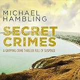 Secret Crimes: DCI Sophie Allen Series, Book 3 livre