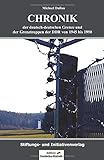 Chronik der deutsch-deutschen Grenze und der Grenztruppen der DDR von 1945 bis 1990 (Edition 