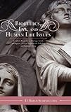 Bioethics, Law, and Human Life Issues: A Catholic Perspective on Marriage, Family, Contraception, Ab livre