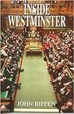 Inside Westminster: Behind the Scenes at the House of Commons livre