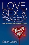 Love, Sex & Tragedy livre