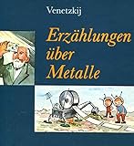 Erzählungen über Metalle livre