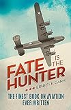 Fate Is the Hunter. livre