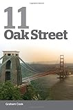 11 Oak Street: The True Story of the Abduction of a Three Year Old Child and its Appalling Lifetime livre