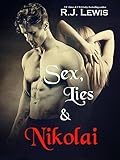 Sex, Lies & Nikolai (English Edition) livre