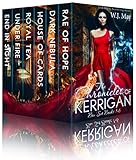 The Chronicles of Kerrigan Box Set Books # 1 - 6: Paranormal Fantasy Young Adult/New Adult Romance ( livre