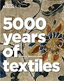 5000 Years of Textiles livre