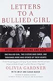 Letters to a Bullied Girl: Messages of Healing and Hope livre