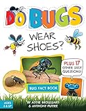 Do Bugs Wear Shoes?: And Other Silly Questions (Kids Fact Book) (English Edition) livre