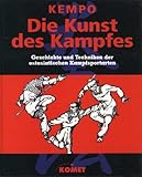 Kempo, die Kunst des Kampfes livre