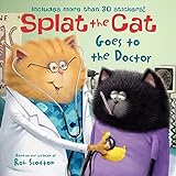 Splat the Cat Goes to the Doctor livre