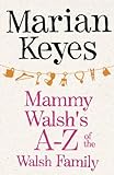 Mammy Walsh's A-Z of the Walsh Family: An Ebook Short (English Edition) livre