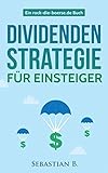 Dividendenstrategie für Einsteiger: Geld verdienen durch Dividenden livre