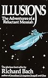 Illusions: The Adventures of a Reluctant Messiah livre