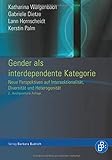 Gender als interdependente Kategorie: Intersektionalität, Interdependenz, Diversity-kritische Persp livre