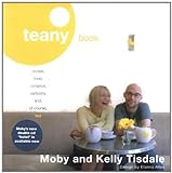 Teany Book: Stories, Food, Romance, Cartoons, and, of Course, Tea livre