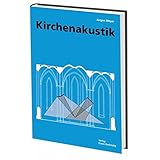 Kirchenakustik (Fachbuchreihe Das Musikinstrument) livre