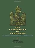 The Campaigns of Napoleon livre