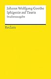 Iphigenie auf Tauris: Krirische Studienausgabe (Reclams Universal-Bibliothek) livre