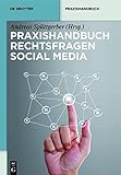 Praxishandbuch Rechtsfragen Social Media livre