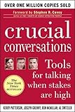 Crucial Conversations: Tools for Talking When Stakes Are High livre