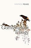 The Gormenghast Trilogy livre