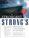 The Strongest Strong's: Exhaustive Concordance Of The Bible livre