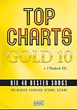 Top Charts Gold 10 (mit 2 CDs): Die 40 besten Songs für Klavier, Keyboard, Gitarre und Gesang (Top livre