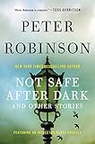 Not Safe After Dark: And Other Stories (Inspector Banks) (English Edition) livre