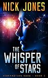The Whisper of Stars: A Science-Fiction Thriller (Hibernation Series Book 1) (English Edition) livre