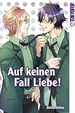 Auf keinen Fall Liebe! livre