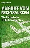 Angriff von Rechtsaußen: Wie Neonazis den Fußball missbrauchen livre