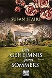 Das Geheimnis jenes Sommers: Roman livre