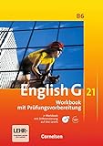English G 21 - Ausgabe B / Band 6: 10. Schuljahr - Workbook mit Audio-Materialien livre