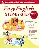 Easy English Step-by-Step for ESL Learners: Master English Communication Proficiency--FAST! (Easy St livre