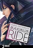 Maximum Ride: Manga Volume 2 livre