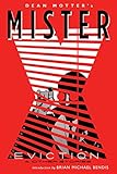 Mister X: Eviction (English Edition) livre