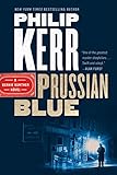 Prussian Blue (A Bernie Gunther Novel Book 12) (English Edition) livre