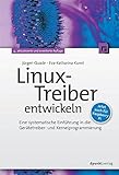 Linux-Treiber entwickeln: Eine systematische Einführung in die Gerätetreiber- und Kernelprogrammie livre