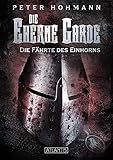 Die Eherne Garde 2: Die Fährte des Einhorns livre