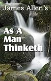 As a Man Thinketh livre