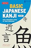Basic Japanese Kanji Volume 1: (JLPT Level N5) High-Frequency Kanji at your Command! (English Editio livre