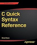 C Quick Syntax Reference (English Edition) livre