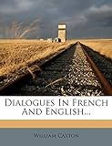 Dialogues in French and English... livre
