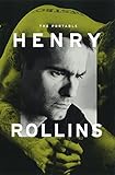 The Portable Henry Rollins livre