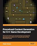 Procedural Content Generation for C++ Game Development livre